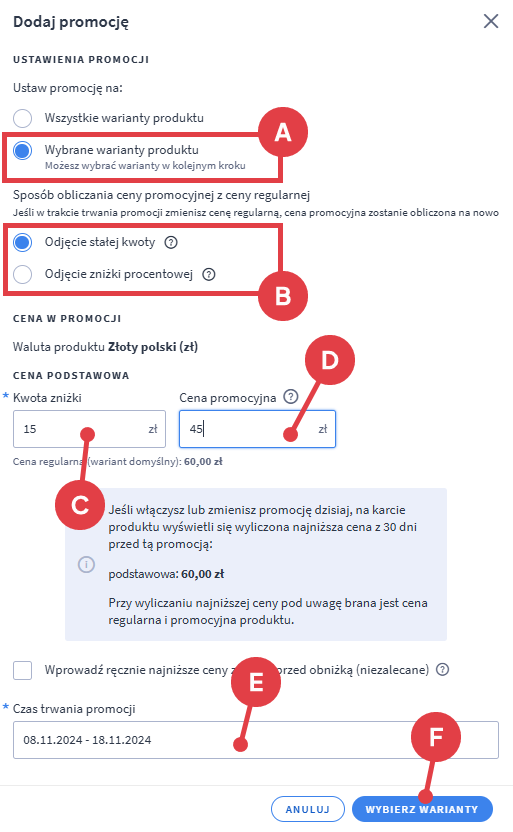 Zaznacz opcję: Wybrane warianty produktu Panel administracyjny sklepu > Obsługa sklepu > Produkty > Edycja produktu z wariantami magazynowymi > Promocje i oznaczenia > Dodaj promocję > Wybrane warianty
