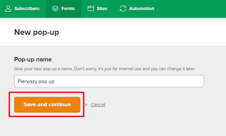 Wpisz nazwę tworzonego pop-up i kliknij przycisk: Save and continue