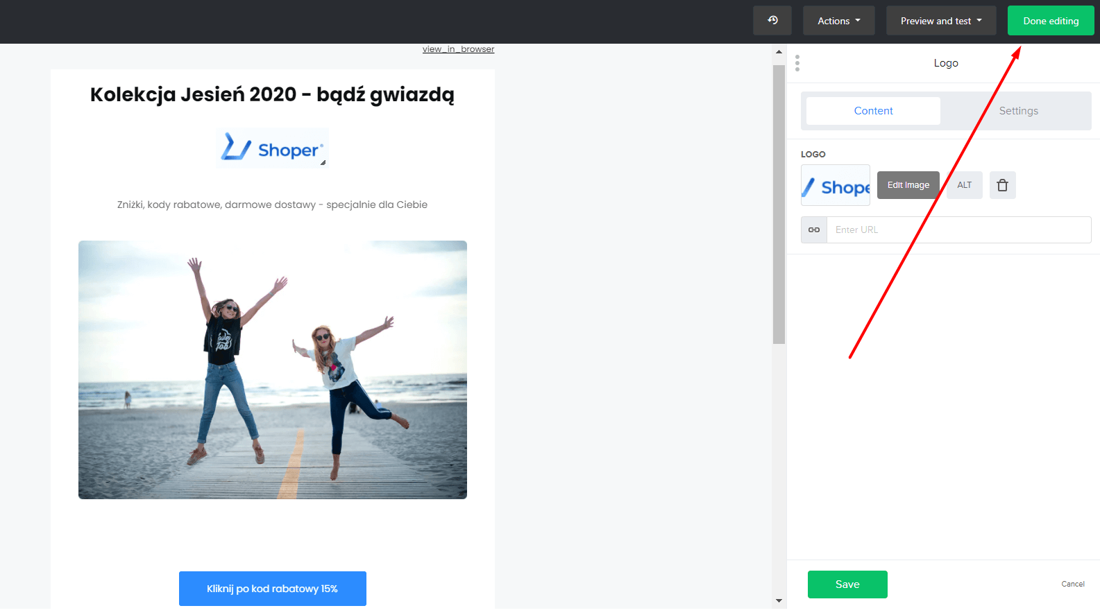 Aby zakończyć pracę nad projektem i zapisać zmiany, kliknij: Done editing Aby zakończyć pracę nad projektem i zapisać zmiany, kliknij: Done editing