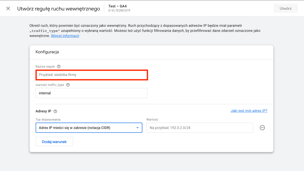 Google Analytics 4 - Tworzenie reguły ruchu wewnętrznego