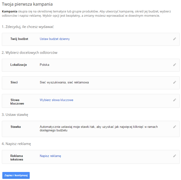 Uzupełnij formularz Twojej pierwszej kampanii w Google AdWords Google AdWords > Kampania reklamowa > Dane