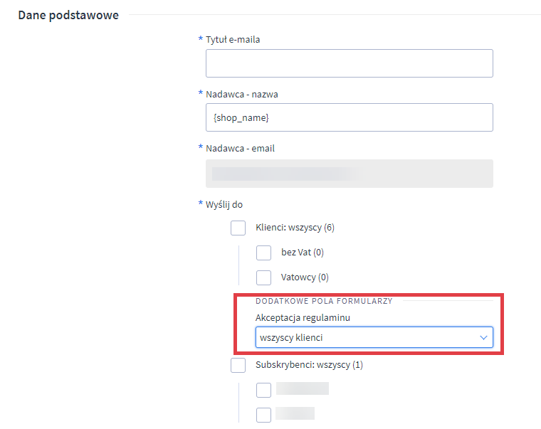 Zawęź grupę subskrybentów za pomocą dodatkowych pól formularzy Panel administracyjny sklepu > Zwiększaj sprzedaż > Newsletter > Newslettery > Dodaj newsletter