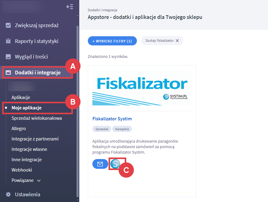Zacznij korzystać z aplikacji Fiskalizator Systim w e-sklepie Panel administracyjny sklepu > Dodatki i integracje > Moje aplikacje > Fiskalizator Systim
