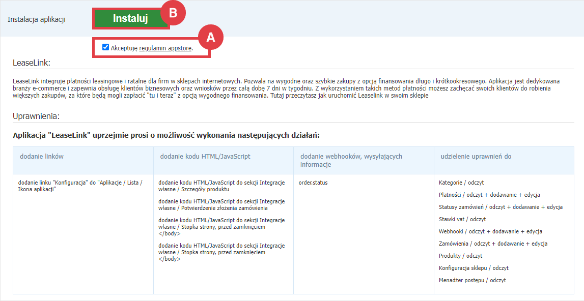 Rozpocznij instalację aplikacji do płatności leasingowych i ratalnych dla firm w sklepie Shoper Panel administracyjny sklepu > Dodatki i integracje > Aplikacje > LeaseLink > Instalacja