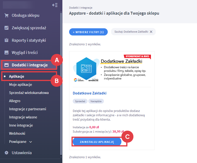 Zainstaluj aplikację Dodatkowe Zakładki w Panelu administracyjnym sklepu Shoper Panel administracyjny sklepu > Dodatki i integracje > Aplikacje > Dodatkowe Zakładki