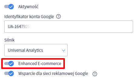 W Panelu administracyjnym sklepu Shoper włącz opcję: Enhanced E-commerce W sklepie internetowym Shoper włącz opcję Enhanced E-commerce w Panelu administracyjnym sklepu