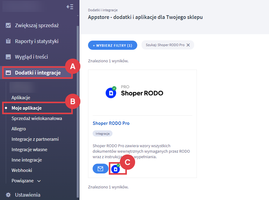 Uruchom aplikację Shoper RODO Pro po instalacji Panel administracyjny sklepu > Dodatki i integracje > Moje aplikacje > Shoper RODO Pro