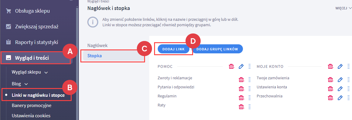 Dodaj linki do stopki sklepu Panel administracyjny > Wygląd i treści > Linki w nagłówku i stopce > Stopka