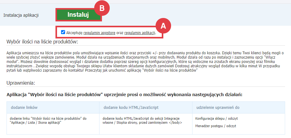 Przeczytaj regulaminy i zainstaluj aplikację Wybór ilości na liście produktów Panel administracyjny sklepu > Dodatki i integracje > Aplikacje > Wybór ilości na liście produktów > Instalacja