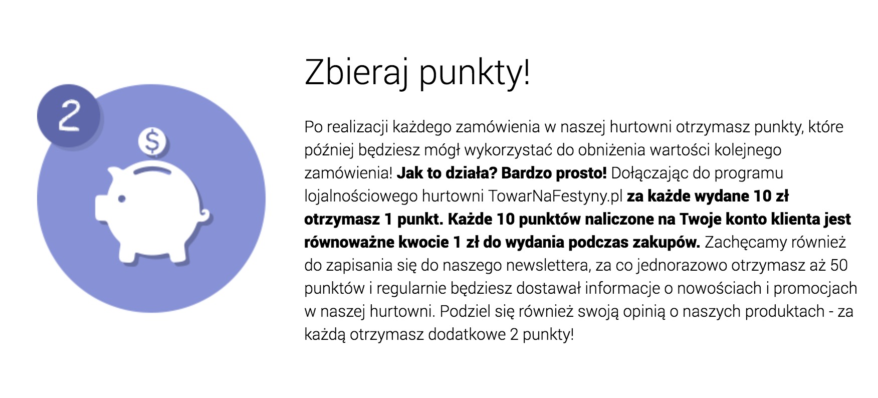 Zbieraj punkty w sklepie TowarNaFestyny.pl Jak działa program lojalnościowy hurtowni TowarNaFestyny.pl