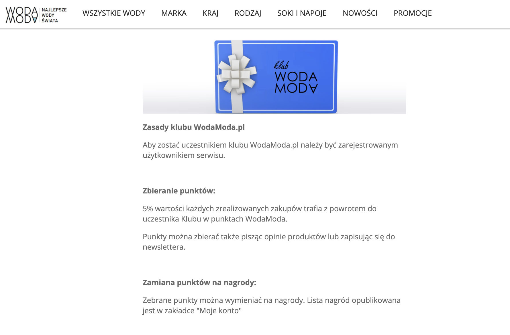 Program lojalnościowy w sklepie WodaModa.pl Jak zostać uczestnikiem klubu WodaModa.pl?