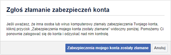 Kliknij opcję: Zabezpieczenia mojego konta zostały złamane Jeśli ktoś włamał się na Twoje konto, skorzystaj z opcji udostępnianych przez FB