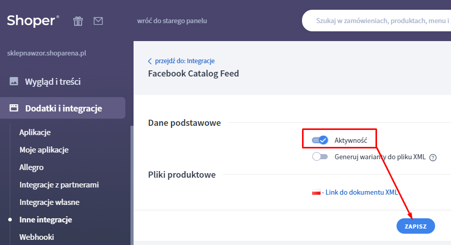 Włączanie integracji Facebook Catalog Feed w sklepie Shoper Włączanie integracji Facebook Catalog Feed w sklepie Shoper