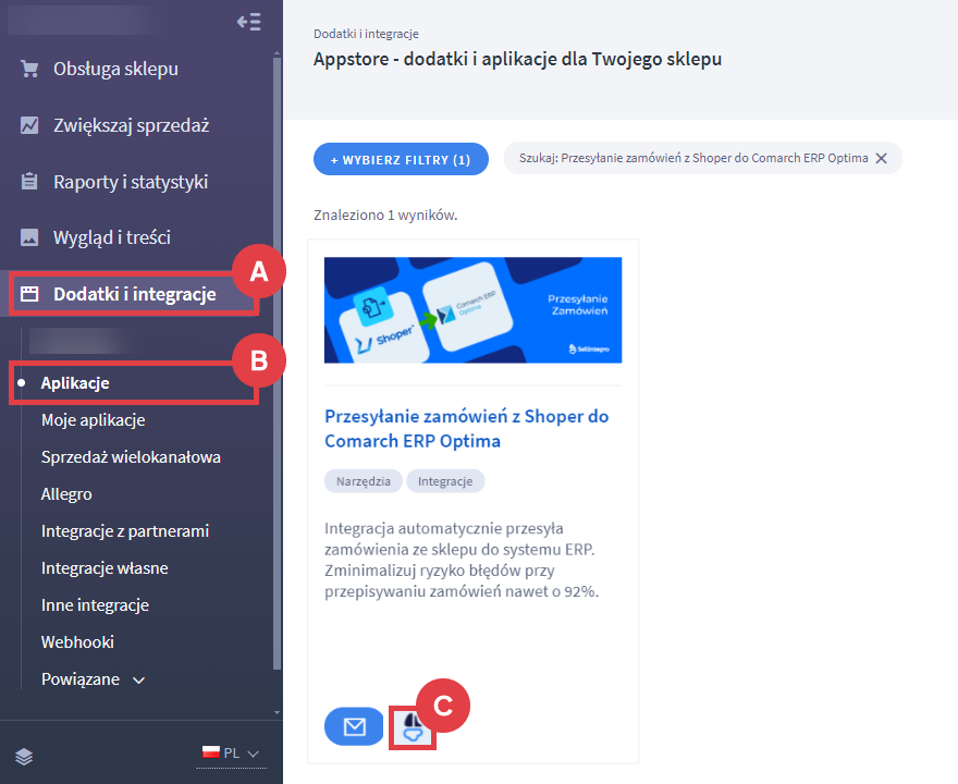 Przejdź do ustawień integracji zamówień ze sklepu Shoper do Comarch ERP Optima Panel administracyjny sklepu > Dodatki i integracje > Moje aplikacje > Przesyłanie zamówień z Shoper do Comarch ERP Optima