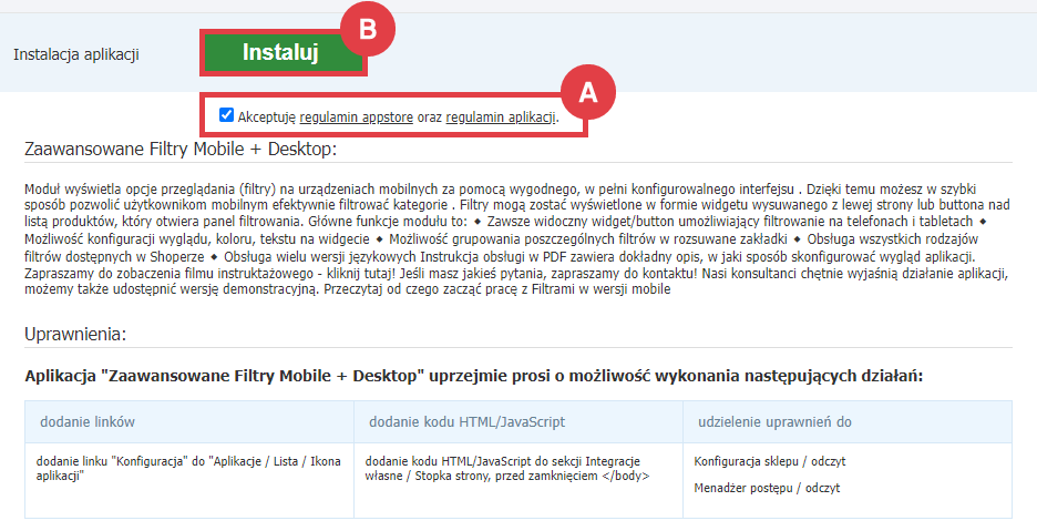 Zainstaluj moduł wyświetlający opcje przeglądania na urządzeniach mobilnych Panel administracyjny sklepu > Dodatki i integracje > Aplikacje > Zaawansowane Filtry Mobile + Desktop > Instalacja