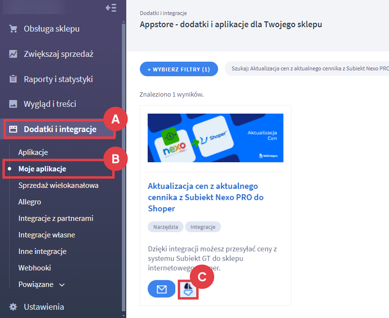 Przejdź do ustawień przesyłania cen z systemu Subiekt GT do sklepu internetowego Shoper Panel administracyjny sklepu > Dodatki i integracje > Moje aplikacje > Aktualizacja cen z aktualnego cennika z Subiekt Nexo PRO do Shoper