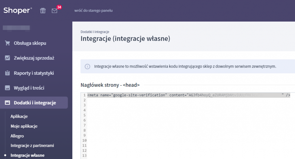 Tag HTML wklej w Panelu sklepu > Konfiguracja > Integracje > Integracje własne > Nagłówek strony Tag HTML wklej w Panelu sklepu > Konfiguracja > Integracje > Integracje własne > Nagłówek strony