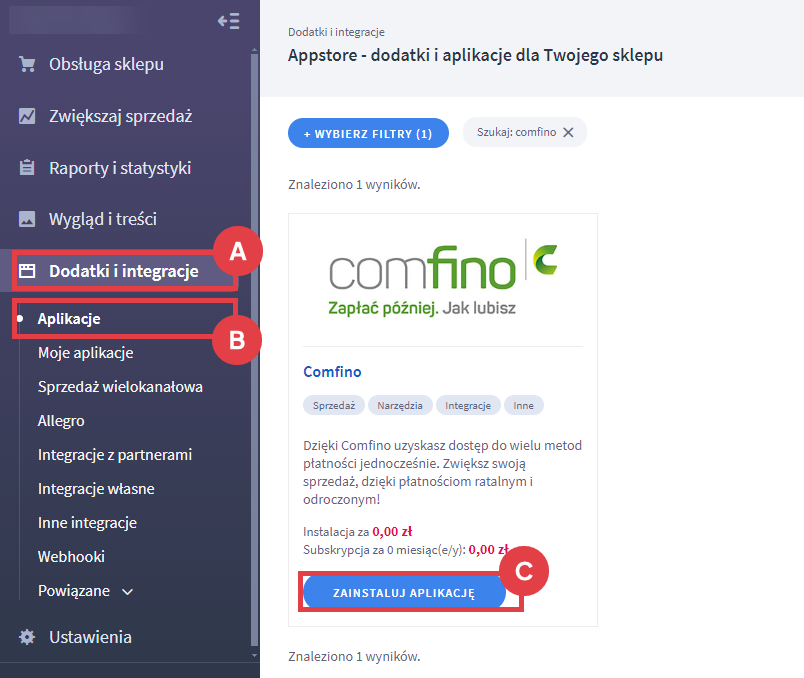 Zainstaluj aplikację Comfino w sklepie internetowym Shoper Panel administracyjny sklepu > Dodatki i integracje > Aplikacje > Comfino