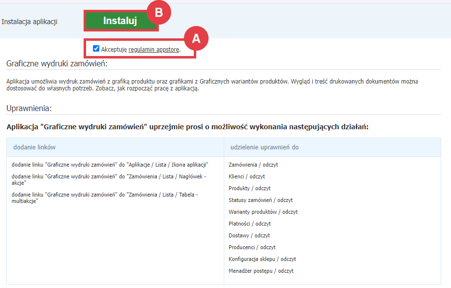 Przeczytaj regulamin i przystąp do instalacji dodatkowego narzędzia Graficzne wydruki zamówień Panel administracyjny sklepu > Dodatki i integracje > Aplikacje > Graficzne wydruki zamówień > Instalacja