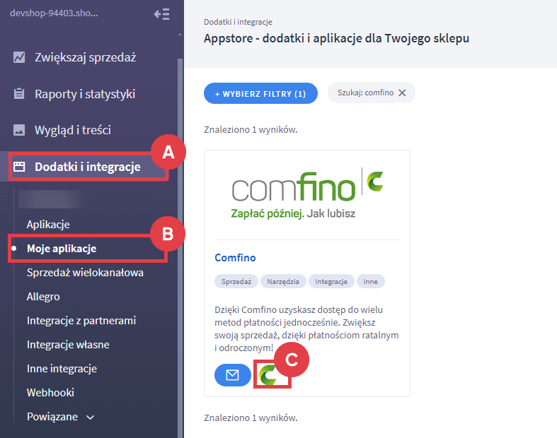 Przejdź do konfiguracji bramki płatności ratalnych i odroczonych - Comfino Panel administracyjny sklepu > Dodatki i integracje > Moje aplikacje > Comfino