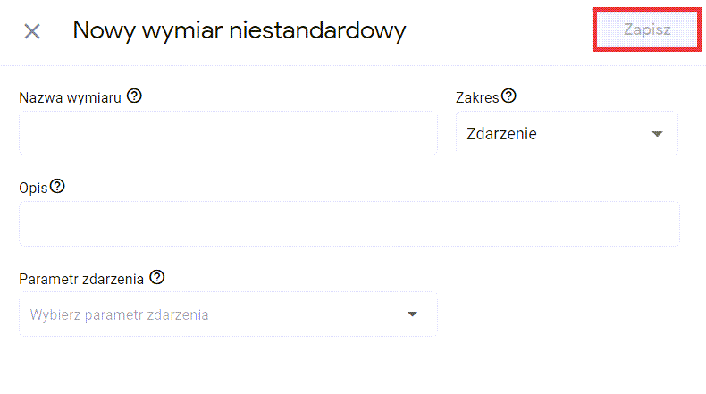 Formularz dodawania nowego wymiaru niestandardowego w GA4 Google Analytics > Konfiguracja > Definicje niestandardowe > Utwórz wymiary niestandardowe > Nowy wymiar niestandardowy