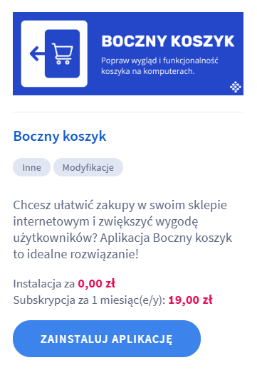 Zainstaluj aplikację Boczny koszyk Panel administracyjny sklepu Shoper > Dodatki i integracje > Aplikacje
