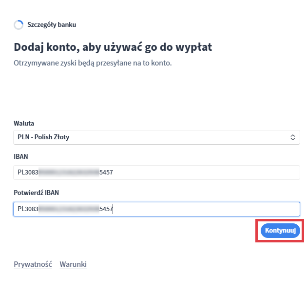 Podaj numer konta bankowego i kliknij: Kontynuuj Numer konta bankowego IBAN, na który będą przychodzić wpłaty od klientów