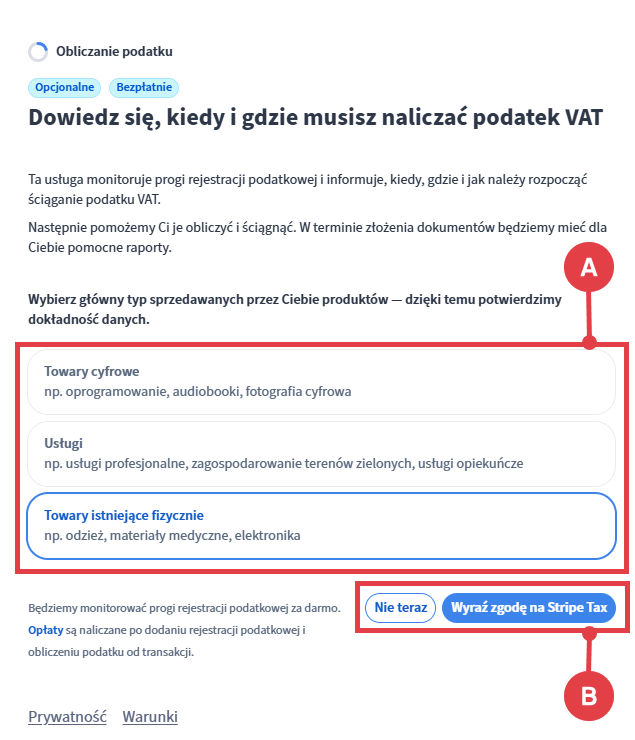 Zdecyduj czy chcesz korzystać ze Stripe Tax Możliwość uruchomienia dodatkowej usługi Stripe Tax