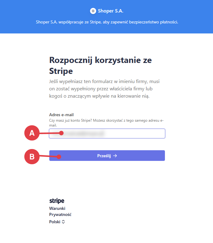 Podaj adres e-mail właściciela firmy i kliknij: Prześlij Podawanie adresu e-mail właściciela firmy w formularzu aktywacyjnym płatności Stripe