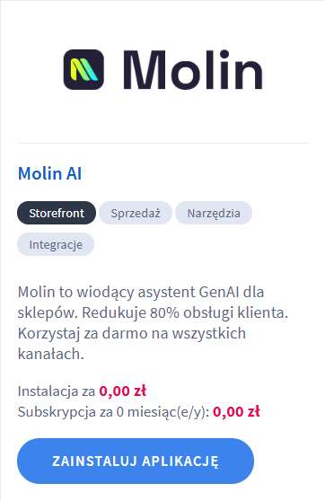Zainstaluj aplikacje Molin AI Zainstaluj aplikację Molin AI w panelu sklepu Shoper: Dodatki i integracje > Aplikacje