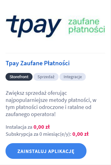 Zainstaluj aplikację Tpay Zaufane Płatności Instalacja aplikacji Tpay Zaufane Płatności w sklepie Shoper