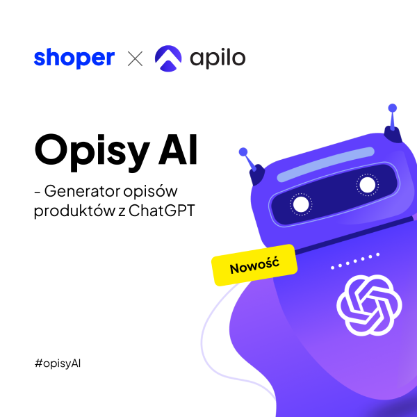 Opisy AI od Shoper i Apilo