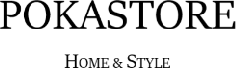 POKASTORE Home&Style
